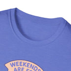 Weekends Are For Gaming T-Shirt