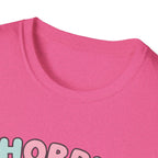 Hobby Life Happy Life T-Shirt