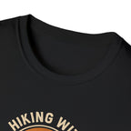 Hiking With Fur Friend T-Shirt