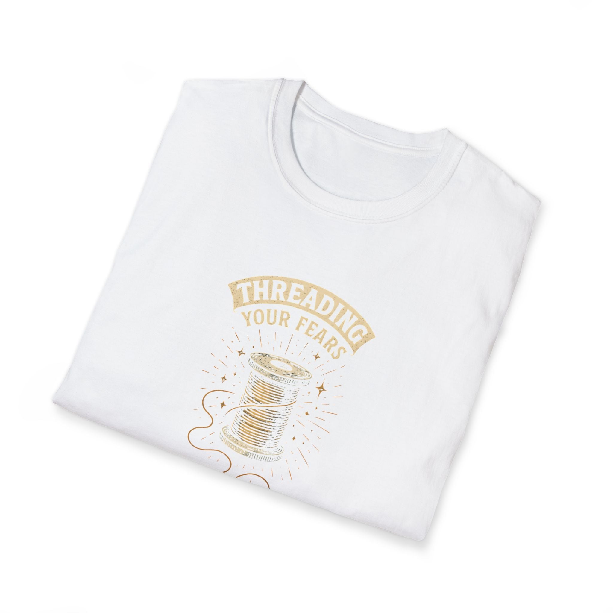 Threading Your Fears T-Shirt