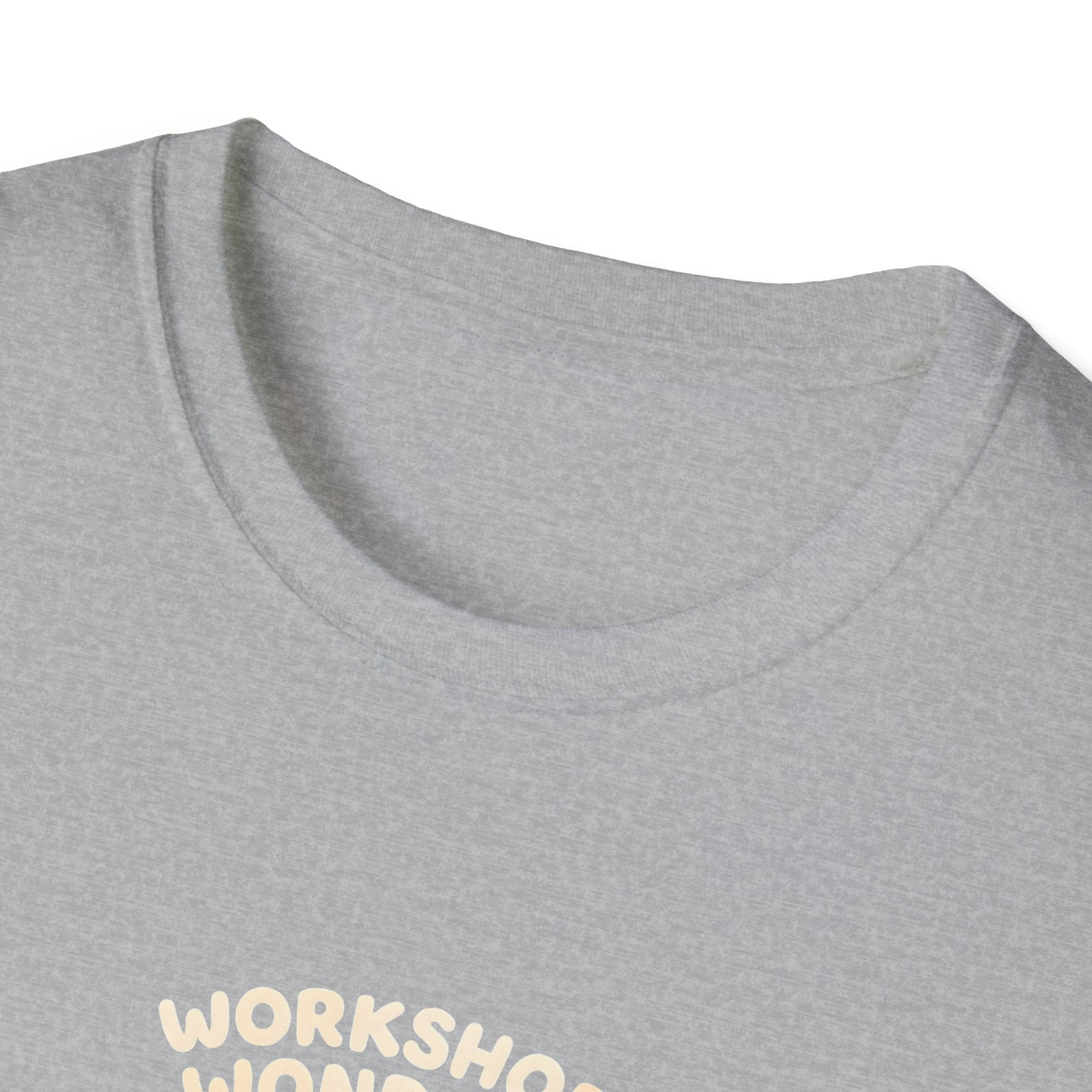 Workshop Wonders and Ouches T-Shirt