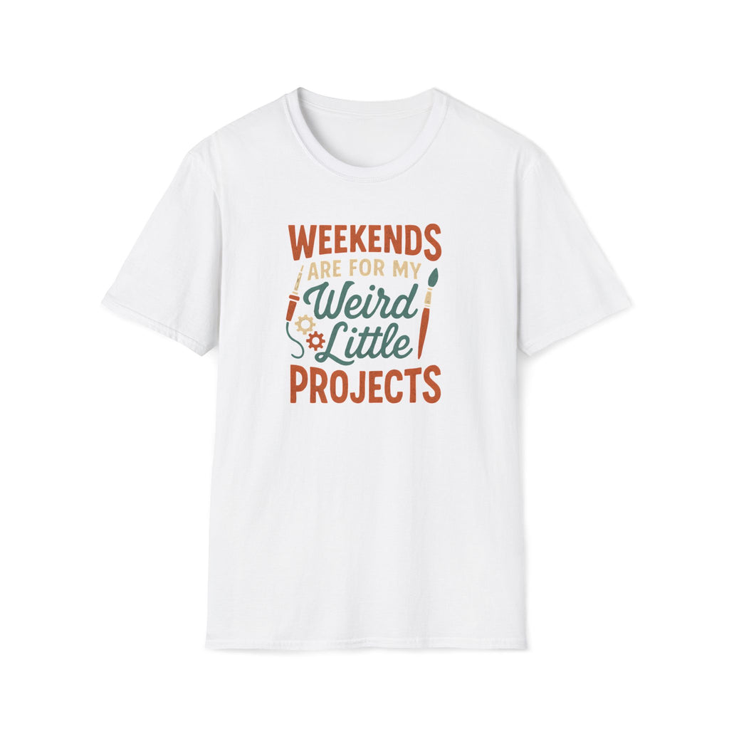Weird Little Weekend Projects T-Shirt