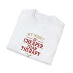 Hobby Cheaper Than Therapy T-Shirt