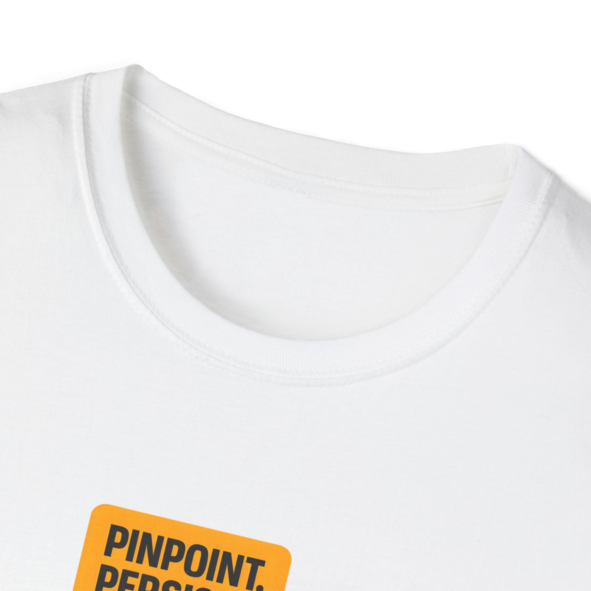 Pinpoint Persist Philosophize T-Shirt