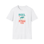Reel Girls Fish Too T-Shirt